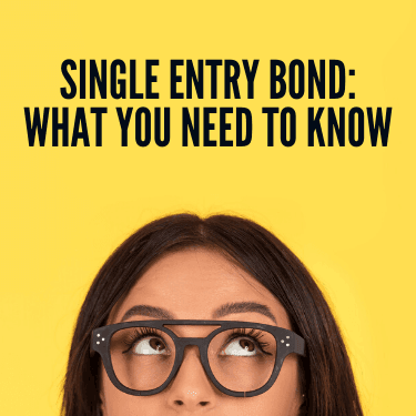 Single Entry Bond What You Need to Know_featured