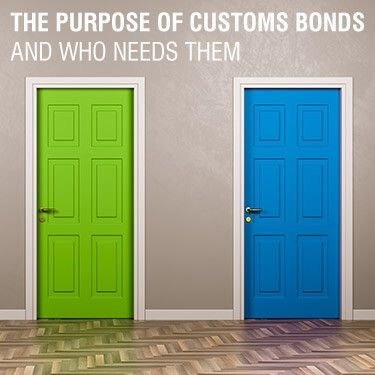 The Purpose of Customs Bonds and Who Needs Them