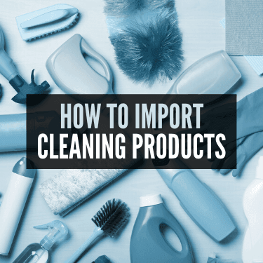How to import cleaning products
