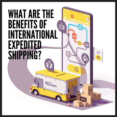What are the Benefits of International Expedited Shipping