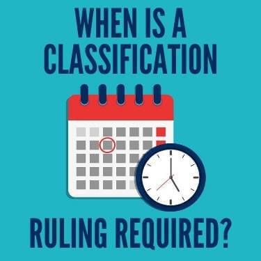 When is a Classification Ruling Required