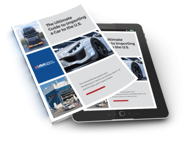Ultimate Guide to Importing Cars to the US