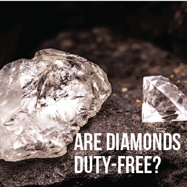 Are Diamonds Duty-Free?