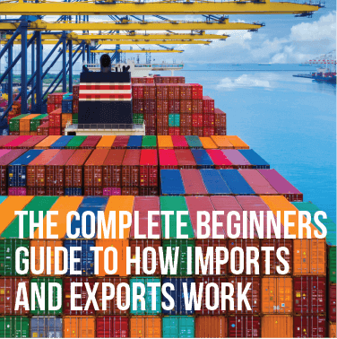 The Complete Beginners Guide on How Imports and Exports Work